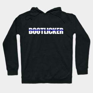 Bootlicker Hoodie